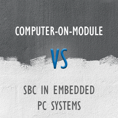 computer on module vs sbc